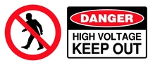Danger - High Voltage Keep Out